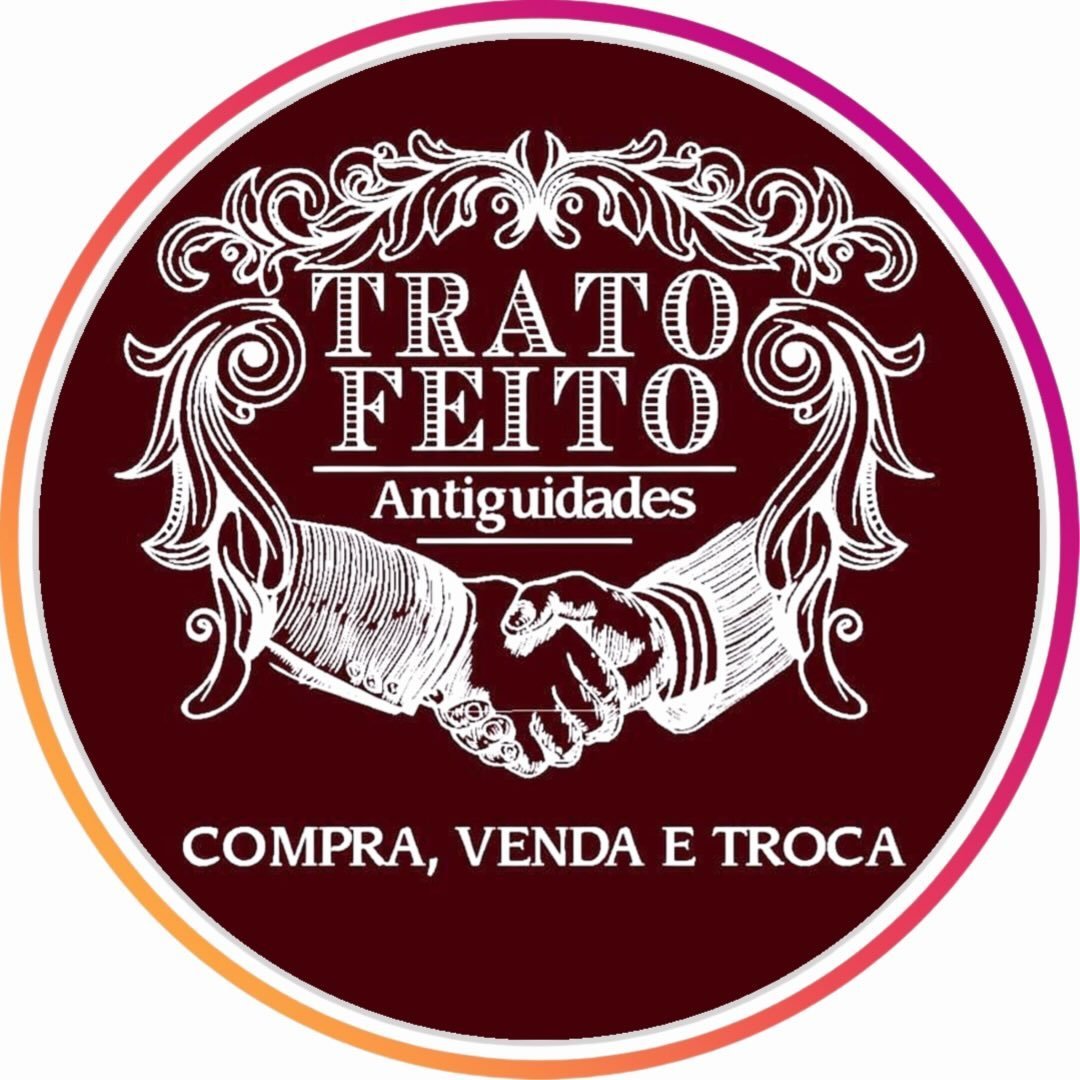 Antiguidades Trato Feito